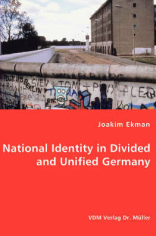 Cover of National Identity in Divided and Unified Germany