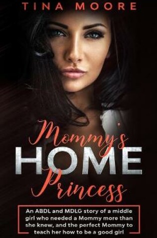 Cover of Mommy's Home, Princess