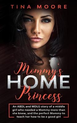 Book cover for Mommy's Home, Princess