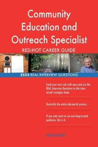 Cover of Community Education and Outreach Specialist RED-HOT Career; 2552 REAL Interview