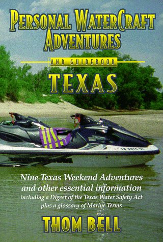 Book cover for Personal Watercraft Adventures and Guide Book Texas