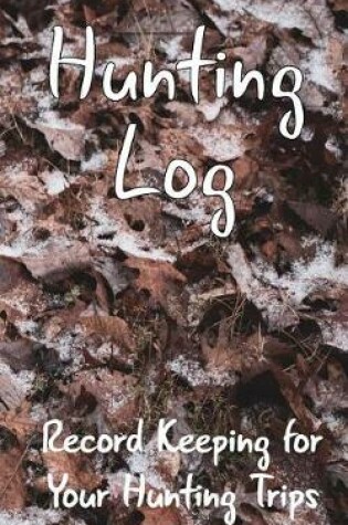 Cover of Hunting Log