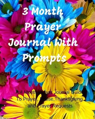 Book cover for 3 Month Prayer Journal with Prompts