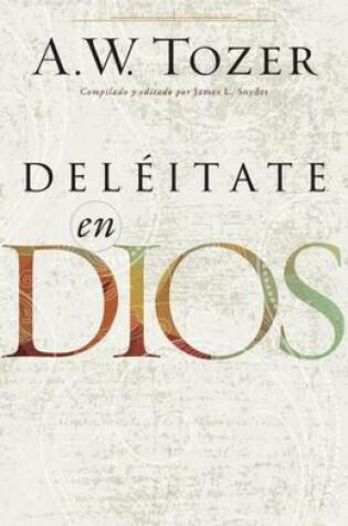 Cover of Deleitate En Dios