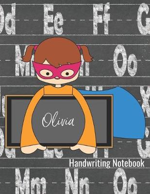 Book cover for Olivia Handwriting Notebook