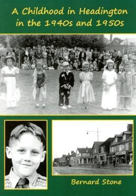 Book cover for A Childhood in Headington in the 1940s and 1950s