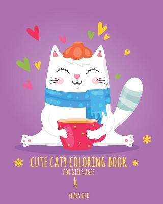 Book cover for Cute Cats Coloring Book for Girls ages 4 years old