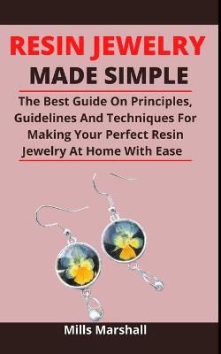 Book cover for Resin Jewelry Made Simple