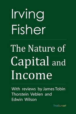 Cover of The Nature of Capital and Income