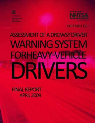 Book cover for Assessment of a Drowsy Driver Warning System for Heavy-Vehicle Drivers