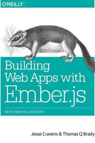 Cover of Building Web Applications with Ember.js