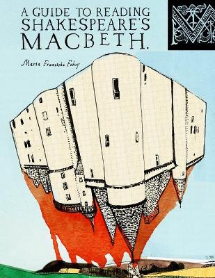 Book cover for A Guide To Reading Shakespeare's Macbeth