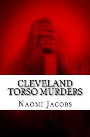 Cover of Cleveland Torso Murders