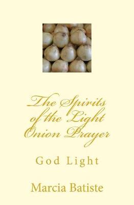 Book cover for The Spirits of the Light Onion Prayer