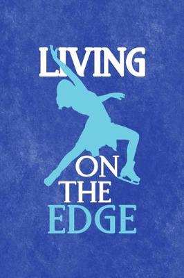 Book cover for Living On The Edge