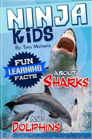 Cover of Fun Learning Facts about Sharks and Dolphins