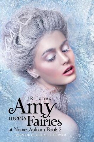 Cover of Amy Meets Fairies at Nome Aploom Book 2