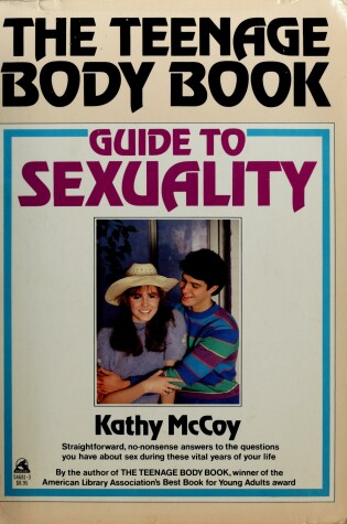 Cover of Teenage Body Book to Sexuality