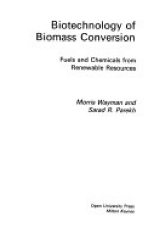 Cover of Biotechnology of Biomass Conversion