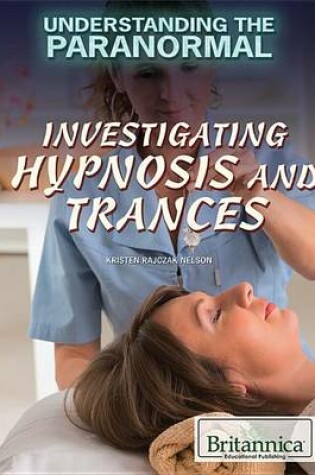 Cover of Investigating Hypnosis and Trances