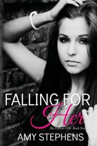 Cover of Falling for Her