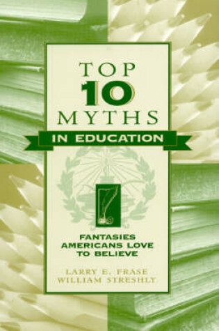 Cover of Top Ten Myths in Education