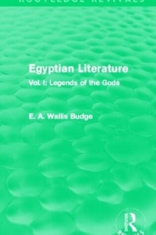 Cover of Egyptian Literature (Routledge Revivals)