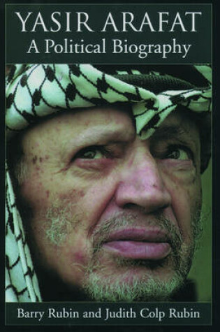 Cover of Yasir Arafat a Political Biography