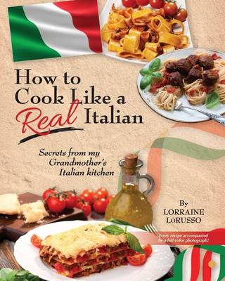 Book cover for How to Cook Like a Real Italian