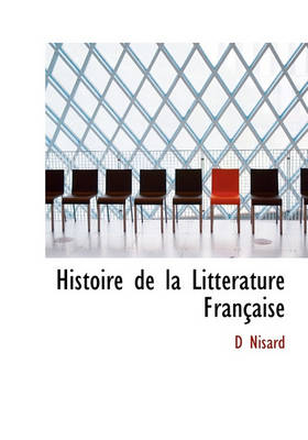 Book cover for Histoire de La Litt Rature Fran Aise