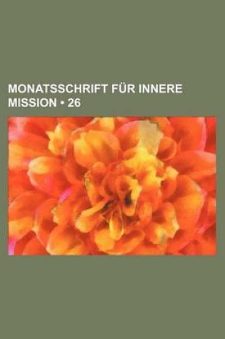 Cover of Monatsschrift Fur Innere Mission (26)