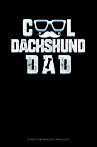 Cover of Cool Dachshund Dad