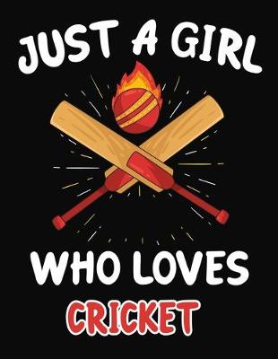 Book cover for Just a Girl Who Loves Cricket