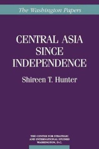 Cover of Central Asia Since Independence