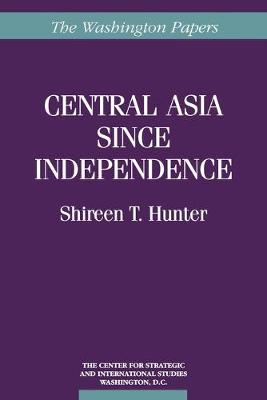 Book cover for Central Asia Since Independence