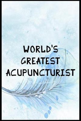 Book cover for World's Greatest Acupuncturist