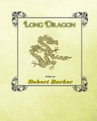 Book cover for The Long Dragon