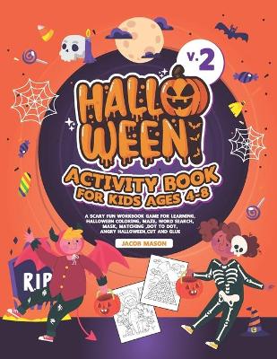 Book cover for Halloween Activity Book for Kids Ages 4-8 V.2