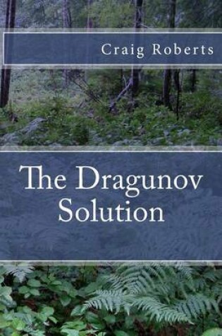 Cover of The Dragunov Solution