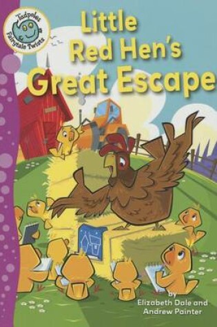Cover of Little Red Hen's Great Escape