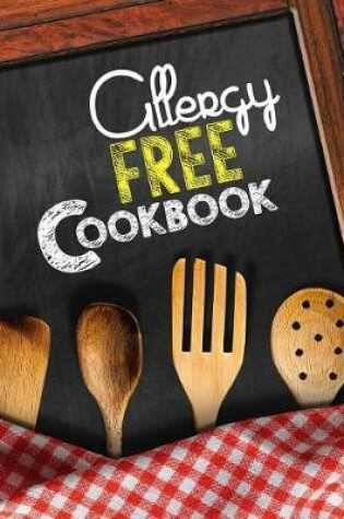Cover of Allergy Free Cookbook