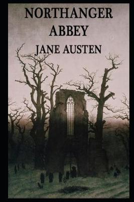 Book cover for Northanger Abbey By Jane Austen Annotated Version