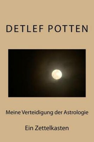 Cover of Meine Verteidigung der Astrologie