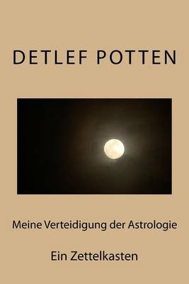 Book cover for Meine Verteidigung der Astrologie
