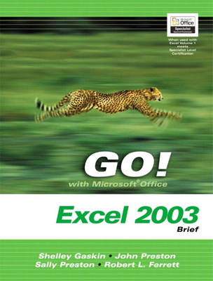 Book cover for GO! with Mircrosoft Office Excel 2003 Brief- Adhesive Bound