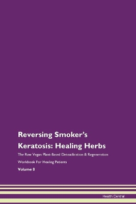 Book cover for Reversing Smoker's Keratosis