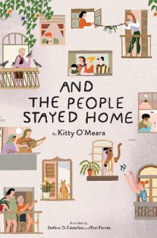 Cover of And the People Stayed Home (Family Book, Coronavirus Kids Book, Nature Book)