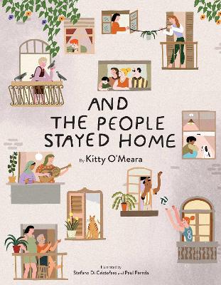 Cover of And the People Stayed Home (Family Book, Coronavirus Kids Book, Nature Book)