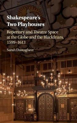 Book cover for Shakespeare's Two Playhouses