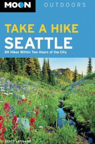 Cover of Moon Take a Hike Seattle (3rd ed)